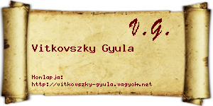 Vitkovszky Gyula névjegykártya